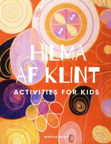Hilma af Klint: Activities for Kids (Meet the Artist by Magic Spells for Teachers LLC)