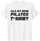 Das Ist Mein Pilates T-Shirt Lustiges Pilates Spruch T-Shirt