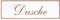 Dekolando Deko Türschild - Dusche - Schild 150 x 50 mm - Schilder Türschilder Namensschilder Wohnung selbstklebend Holzschild Tür Holzschilder