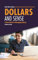 Dollars and Sense: A Teen Guide to Managing Money (Fund Your Future)
