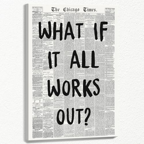 Trendiges positives Affirming Poster What If It All Works Out, Wandkunst, Retro-Zeitung, Leinwanddruck, 40,6 x 61 cm, gerahmt, schwarz-weiß, ästhetisch, für Wohnung, Heimdekoration