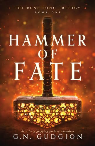 Hammer of Fate: An utterly gripping fantasy adventure (The Rune Song Trilogy Book 1)