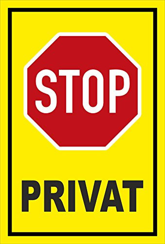 Melis-Folienwerkstatt Schild - Stop - Halt - Privat – 30x20cm | stabile 3mm Starke Aluminiumverbundplatte – S00357-006-C +++ in 20 Varianten erhältlich