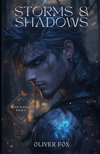Storms and Shadows: Bite of Delight Book 3 (Runes & Roses, Band 3)