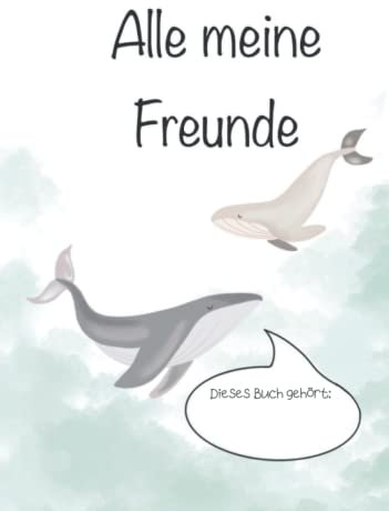 Alle meine Freunde: Wale