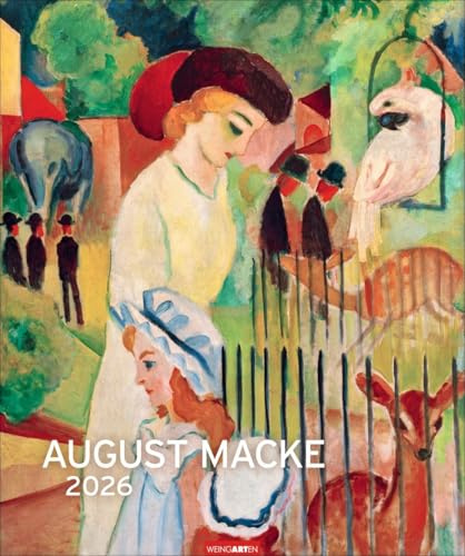 August Macke - Kalender 2026 - Weingarten-Verlag - Kunstkalender mit großartigen Meisterwerken - 46 cm x 55 cm