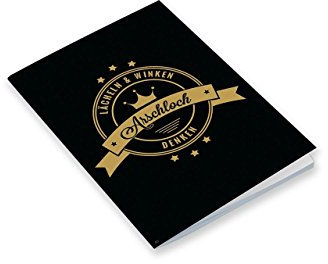 Black Chili Sheepworld, 44812 - Notizheft, Nr. 40, Lächeln und winken, Arschloch denken., A6, Blanko, 24 Blatt, geheftet