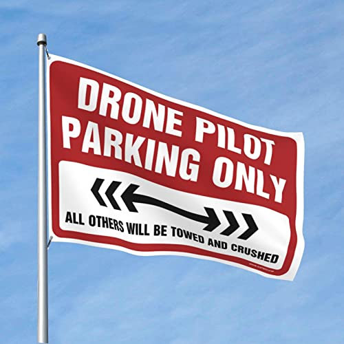 College-Flaggen für Jungs Drohne Pilot Parking Only Flagge Lustige Flaggen für Zimmer Jungs Schlafzimmer Flaggen (Größe: 60 x 90 cm)