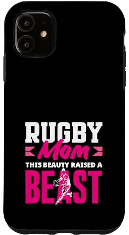 Rugbyspieler Mom This Beauty Raised A Beast Hülle für iPhone 11