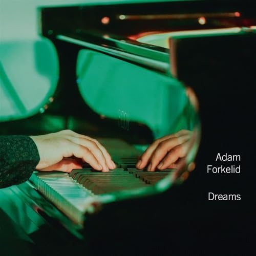 Adam Forkelid: Dreams