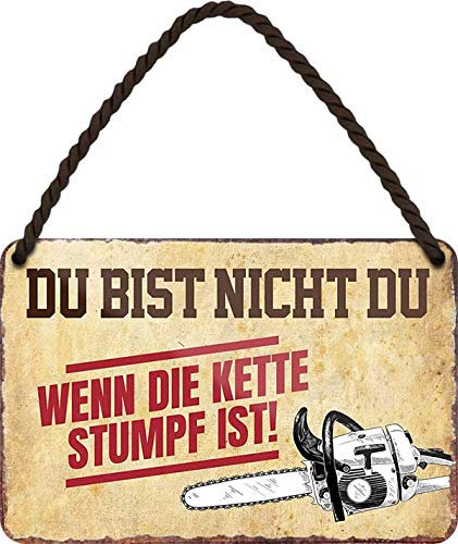 schilderkreis24 Blechschilder Kollektion 18x12cm – „Du bist nicht du, wenn du keinen…“: Lustige Sprüche für jede Gelegenheit (Kette STUMPF IST)