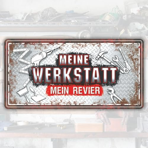 Großes Metallschild Meine Werkstatt, Mein Revier - Rostfreies Blechschild für Männer und Handwerker | Perfekte Deko für Werkstatt | Lustiges Geschenk | Hochwertiger UV-Schutz | Made in Germany