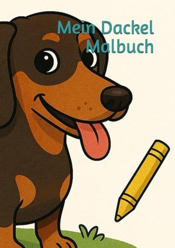 Mein Dackel Malbuch