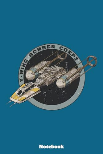 Y-Wing Bomber Corps Notebook: 6x9 Ruled Notebook, Journal, Daily Diary, Organizer, Planner