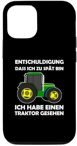 Hülle für iPhone 12/12 Pro Langschläfer Spruch Habe einen Traktor gesehen Verschlafen
