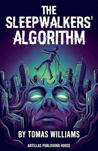 The Sleepwalkers' Algorithm