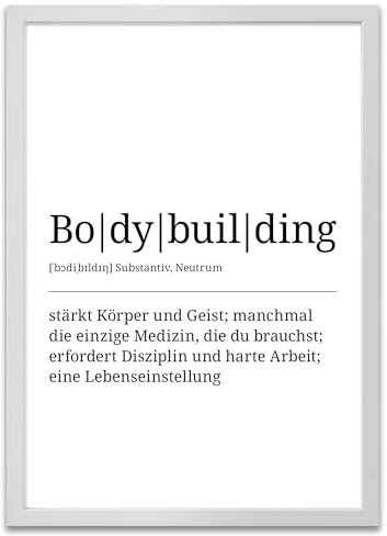 ARTFAVES® Poster Definition Bodybuilding | Worterklärung Duden Lexikon Wanddeko Wandbild Spruch als Geschenk | mit Rahmen Holz Weiss | 21 x 30 cm