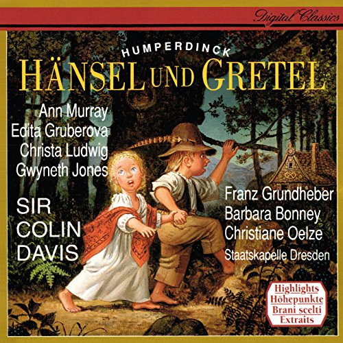 Humperdinck: Hänsel und Gretel (Highlights) (Aufnahme Dresden 1992)