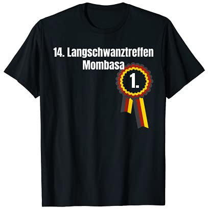 14. Langschwanztreffen in Mombasa mit Deutschland Fahne JGA T-Shirt