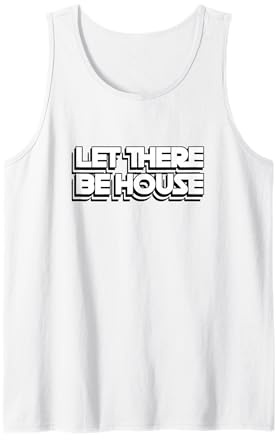 House Music Lass es sein House Deep Soulful House Tank Top