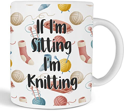 Knitting Mug If I'm Sitting I'm Knitting Gift Idea for Women