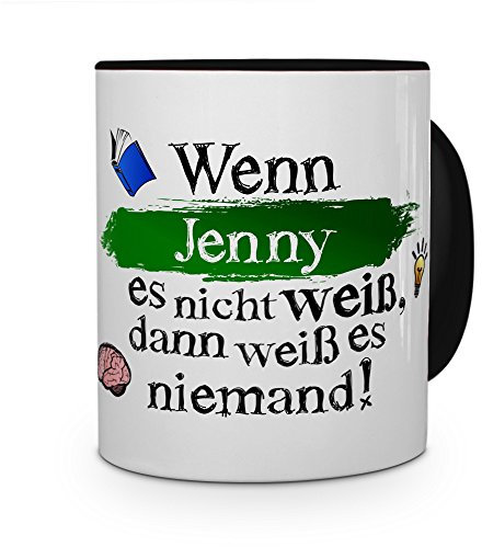 printplanet Tasse mit Namen Jenny - Layout: Wenn Jenny es Nicht weiß, dann weiß es niemand - Namenstasse, Kaffeebecher, Mug, Becher, Kaffee-Tasse - Farbe Schwarz