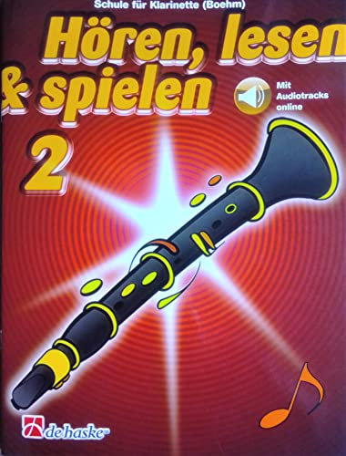 Hören, Lesen & Spielen - Schule für Klarinette (Böhm) Band 2 mit Online-Audio - für Boehm-Klarinetten ISBN: 9789043161664 + hochwertiger Soundman Durchziehwischer für Klarinette