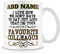 MUGGZ Funny Work Mug Personalised Gift - I Love How We Don't Have to Say It Out Loud That I'm Your Favourite Colleague