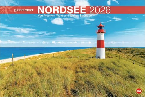 Nordsee Globetrotter - Kalender 2026 - Von frischem Wind und weiten Stränden - Heye-Verlag - Wandkalender mit fantastischen Fotos - 58 cm x 39 cm