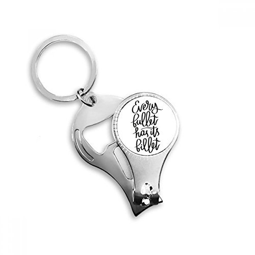 chaque Balle A son billet Citation Porte-clés en métal Bague multifonction Pince à ongles Décapsuleur de voiture Keychain Meilleur Cadeau de Charm