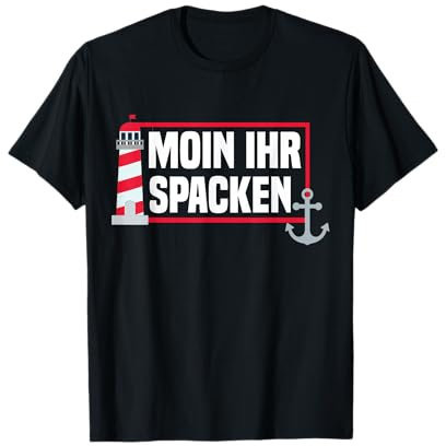Plattdeutsch Norddeutsch Shirt Moin Ihr Spacken T-Shirt