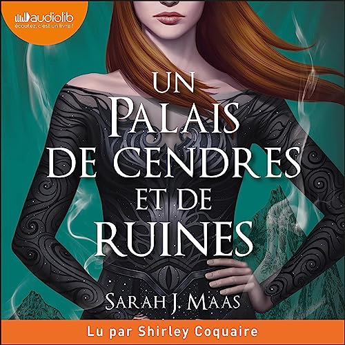Un palais de cendres et de ruines: Un palais d'épines et de roses 3