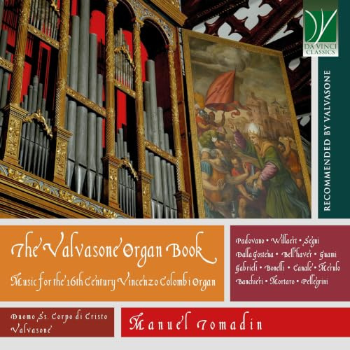 The Valvasone Organ Book-Music of the 16th Century