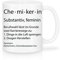 Shirtinator Beruf Definition Chemikerin Geschenk Tasse mit Spruch, Arbeit Kollegen Gag Job witzig Teetasse