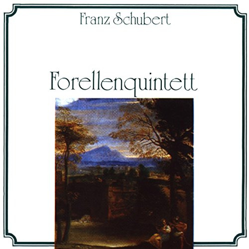 Forellenquintett u.a.