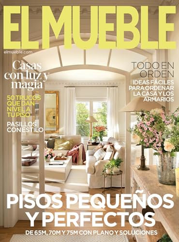 Revista El Mueble # 735 | Pisos pequeños y perfectos. Con planos y soluciones (Decoración)