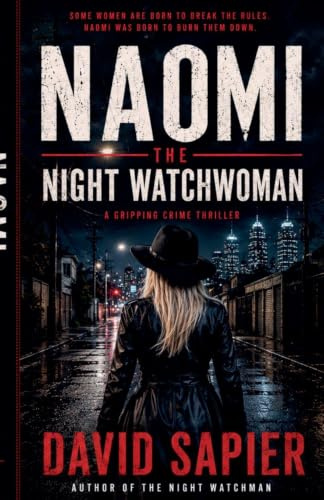 Naomi The Night Watchwoman (Night Watchman Trilogy, Band 2)