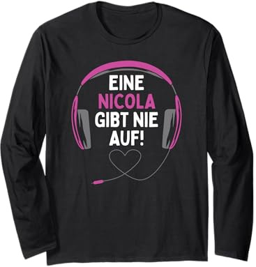 Gaming Kopfhörer Eine Nicola Gibt Nie Auf Personalisiertes Langarmshirt