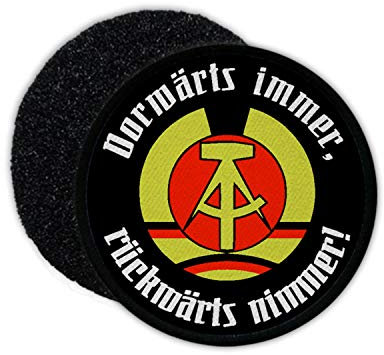 Copytec Patch DDR Honecker Vorwärts Immer rückwärts Nimmer Spruch Zitat #33360
