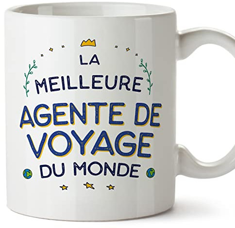 Mugffins Tasses pour AGENTE DE VOYAGE - En Français - Cadeau original pour AGENTE DE VOYAGE femme - Meilleur du Monde - 11 oz / 330 ml