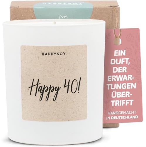 Geschenke zum 40. Geburtstag - Duftkerze mit Spruch - Geburtstagsgeschenk, Happy birthday, Geburtstagskerze, Sprüche - Handgemachte Kerze - Sojawachs - Weiß
