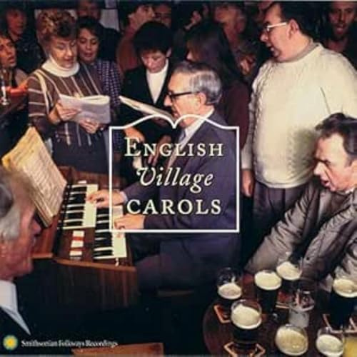 English Village Carols: Traditional Christmas Carolling