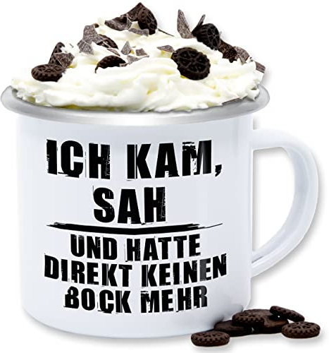 Emaille Tasse Blechtasse - Statement Sprüche - Ich kam sah und hatte direkt keinen Bock mehr - Grunge Optik - 300 ml - Weiß Silber - mit spruch sarkasmus kein blechtassen spruechen becher