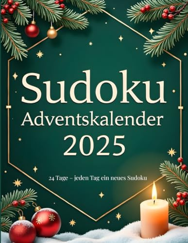 Sudoku Adventskalender 2025: Großdruck Sudokus für Erwachsene – leicht, mittel, schwer mit Lösungen