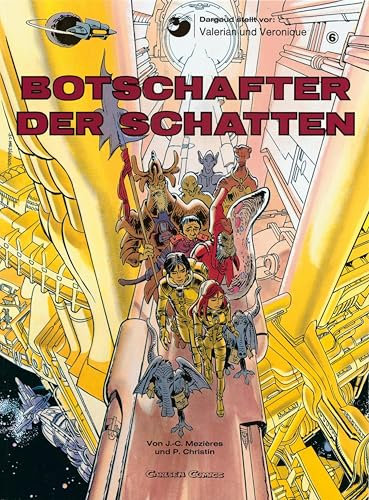 Valerian und Veronique 6: Botschafter der Schatten