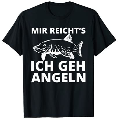 Hecht Freunde - Mir reichts ich geh angeln T-Shirt