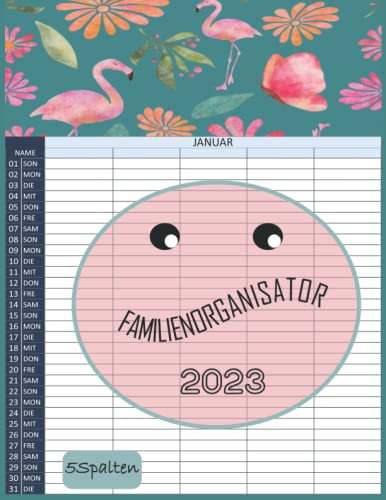 FAMILIENORGANISATOR 2023 5 SPALTEN: Familienkalender 2023 mit 5 Spalten, 44.042 x 28.575 cm 12 Monate: Januar 2023 - September 2023
