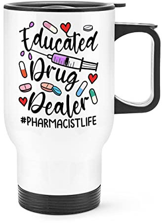Educated Drogas Distribuidor Farmacéutico Vida Viaje Taza con Mango