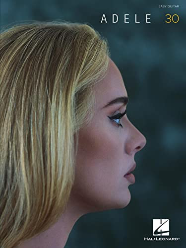 Adele - 30: Easy Guitar with Notes and Tab (English Edition)