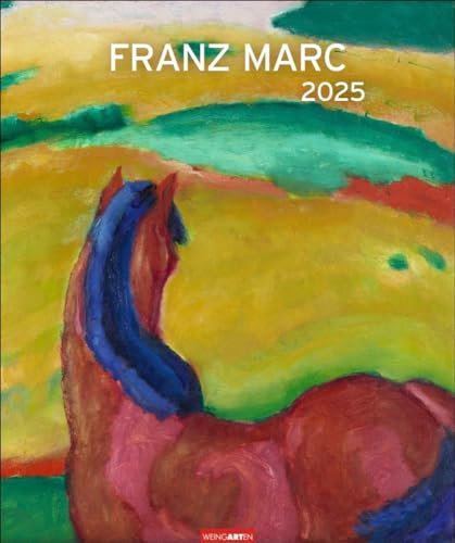 Franz Marc - Kalender 2025 - Weingarten-Verlag - Kunstkalender mit farbenfrohen Tiermotiven und expressionistischen Farbgebungen - 46 cm x 55 cm